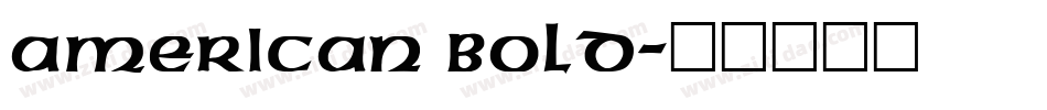American Bold字体转换